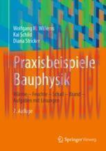 [PDF]Praxisbeispiele Bauphysik: W&auml;rme &ndash; Feuchte &ndash; Schall &ndash; Brand &ndash; Aufgaben mit L&ouml;sungen