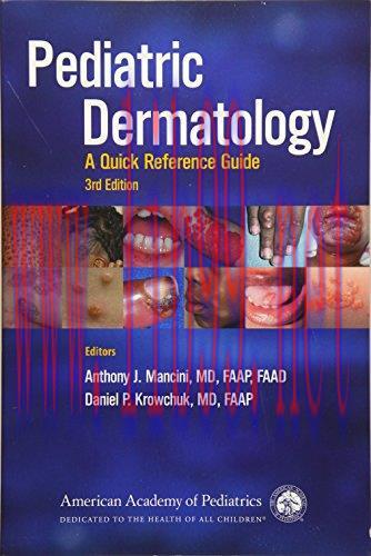 [AME]Pediatric Dermatology: A Quick Reference Guide, 3ed (Original PDF)