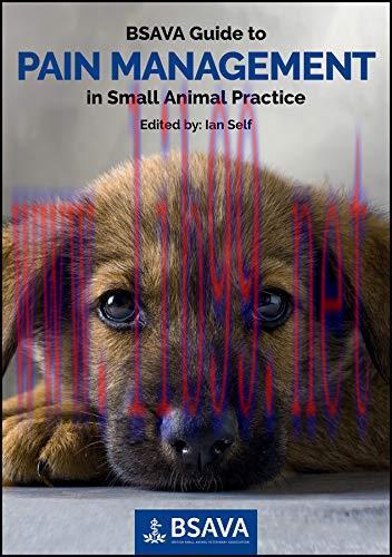 [AME]BSAVA Guide to Pain Management in Small Animal Practice (BSAVA British Small Animal Veteri...
