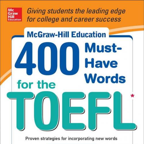 McGraw-Hill Education 400 Must-Have Words for the TOEFL, 2nd EdStafford-Yilmaz, Lynn - Stafford...