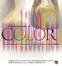 (PDF)Fundamentals of Color: Shade Matching and Communication in Esthetic Dentistry, Second Edit...