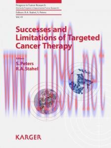 [AME]Successes and Limitations of Targeted Cancer Therapy (Progress in Tumor Research, Vol. 41)