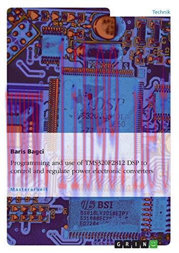 [FOX-Ebook]Programming and use of TMS320F2812 DSP to control and regulate power electronic conv...