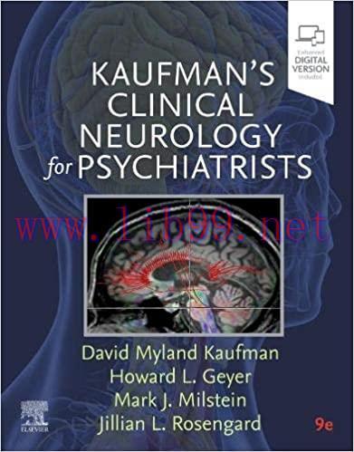 [PDF]Kaufman&rsquo;s Clinical Neurology for Psychiatrists (Major Problems in Neurology) 9th Edition