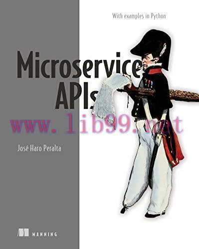 [FOX-Ebook]Microservice APIs: With examples in Python