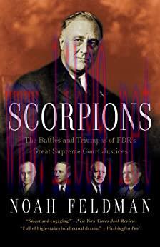 (PDF)Scorpions: The Battles and Triumphs of FDR&rsquo;s Great Supreme Court Justices