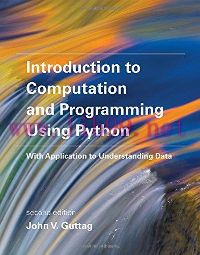 [FOX-Ebook]Introduction to Computation and Programming Using Python: With Application to Unders...