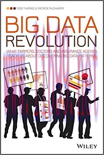 Big Data Revolution: What farmers, doctors and insurance agents teach us about discovering big ...