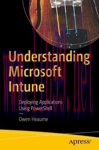 [FOX-Ebook]Understanding Microsoft Intune: Deploying Applications Using PowerShell