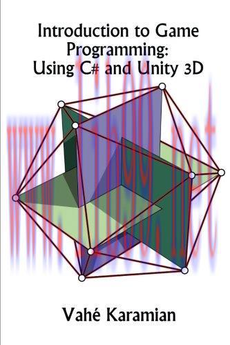 [FOX-Ebook]Introduction to Game Programming: Using C# and Unity 3D