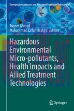 [PDF]Hazardous Environmental Micro-pollutants, Health Impacts and Allied Treatment Technologies