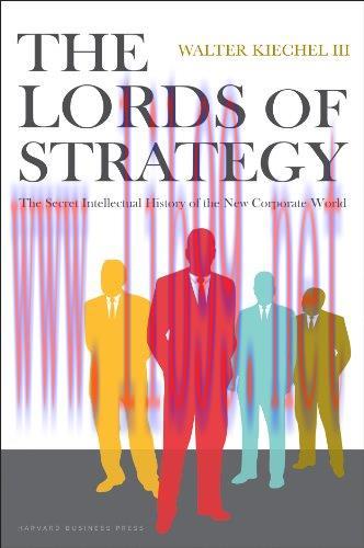 (PDF)Lords of Strategy: The Secret Intellectual History of the New Corporate World