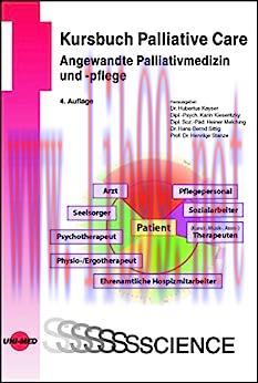 [AME]Kursbuch Palliative Care. Angewandte Palliativmedizin und -pflege (UNI-MED Science) (Germa...