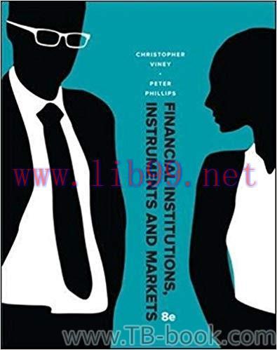 Financial Institutions Instruments and Markets 8th Edition 答案