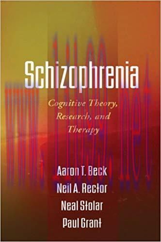 (PDF)Schizophrenia: Cognitive Theory, Research, and Therapy 1st Edition