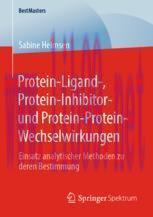 [PDF]Protein-Ligand-, Protein-Inhibitor- und Protein-Protein-Wechselwirkungen: Einsatz analytis...