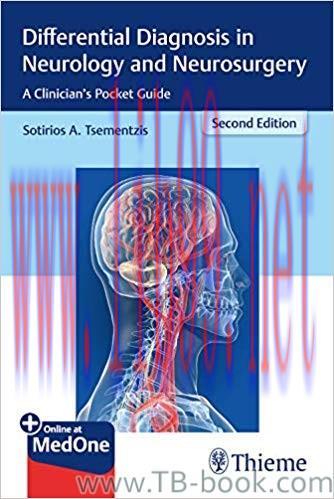 Differential Diagnosis in Neurology and Neurosurgery: A Clinician’s Pocket Guide 2nd Edition by...