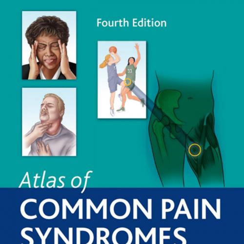 Atlas of Common Pain Syndromes 4th Edition