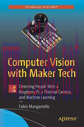 [FOX-Ebook]Computer Vision with Maker Tech: Detecting People With a Raspberry Pi, a Thermal Cam...