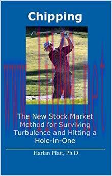 (PDF)Chipping: The New Stock Market Method for Surviving Turbulence and Hitting a Hole-in-One 1...