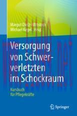 [PDF]Versorgung von Schwerverletzten im Schockraum: Kursbuch f&uuml;r Pflegekr&auml;fte