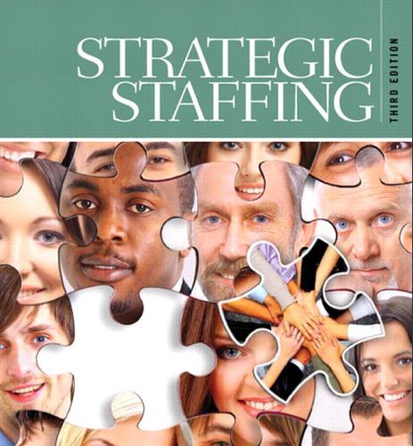 (IM)Strategic Staffing, 3rd Edition Jean M. Phillips.zip