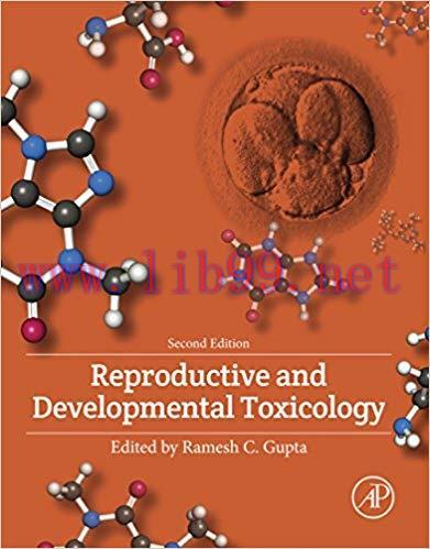 [PDF]Reproductive and Developmental Toxicology, 2nd Edition