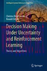 [PDF]Decision Making Under Uncertainty and Reinforcement Learning: Theory and Algorithms