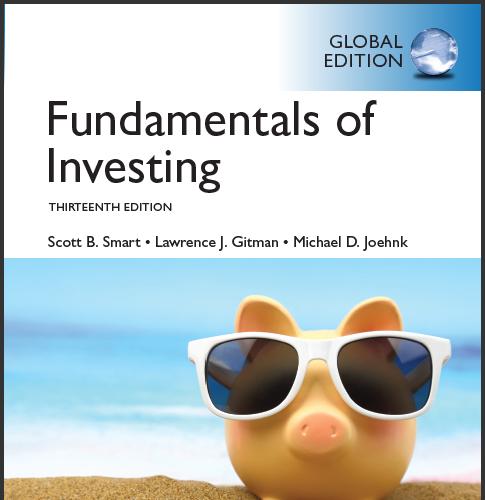 (IM)Fundamentals of Investing, 13th Global Edition by Scott B. Smart.zip