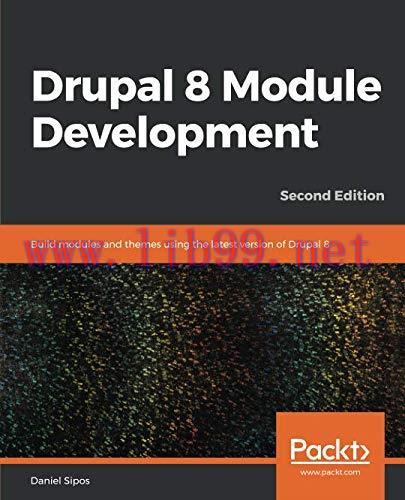 [FOX-Ebook]Drupal 8 Module Development, 2nd Edition