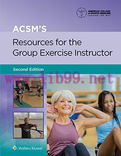[AME]ACSM's Resources for the Group Exercise Instructor, 2nd Edition (EPUB + Converted PDF)
