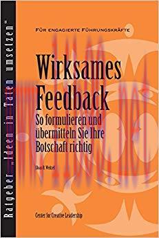 (PDF)Feedback That Works: How to Build and Deliver Your Message, First Edition (German) (German...