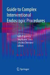 [AME]Guide to Complex Interventional Endoscopic Procedures (Original PDF)