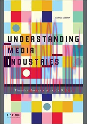 [PDF]Understanding Media Industries, 2nd Edition [Timothy Havens]