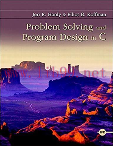 Problem Solving and Program Design in C 8th Edition,