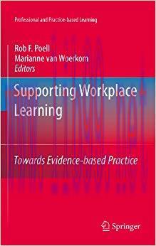 (PDF)Supporting Workplace Learning: Towards Evidence-based Practice (Professional and Practice-...