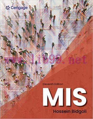 [PDF]MIS Management Information Systems 11th Edition [Hossein Bidgoli]