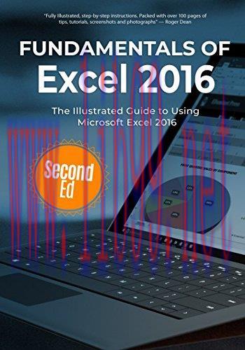 [FOX-Ebook]Fundamentals of Excel 2016: The Illustrated Guide to Using Microsoft Excel