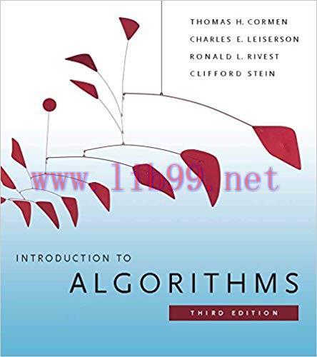 Introduction to Algorithms (The MIT Press) 3rd Edition,