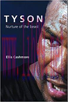 Tyson: Nurture of the Beast (Celebrities) 1st Edition,