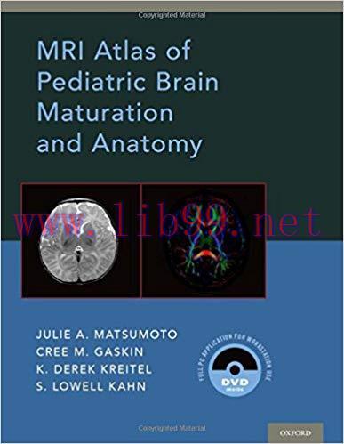 [PDF]MRI Atlas of Pediatric Brain Maturation and Anatomy