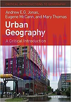(PDF)Urban Geography: A Critical Introduction (Critical Introductions to Geography) 1st Edition