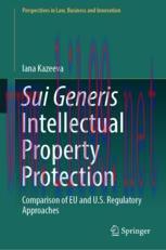 [PDF]Sui Generis Intellectual Property Protection: Comparison of EU and U.S. Regulatory Approac...
