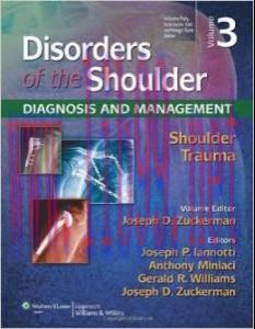 [AME]Disorders of the Shoulder, 3rd Edition, Volume 3: Shoulder Trauma (ORIGINAL PDF from_ Publ...