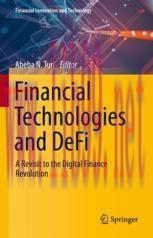 [PDF]Financial Technologies and DeFi: A Revisit to the Digital Finance Revolution
