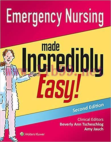 (PDF)Emergency Nursing Made Incredibly Easy! (Incredibly Easy! Series&reg;) 2nd Edition