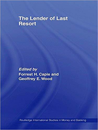 (PDF)The Lender of Last Resort (Routledge International Studies in Money and Banking) 1st Editi...