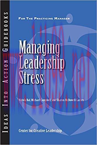 (PDF)Managing Leadership Stress 1st Edition