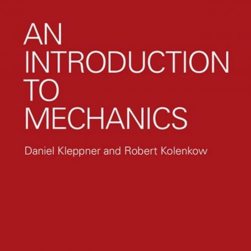 Introduction to Mechanics 2nd Edition by Daniel Kleppner, An