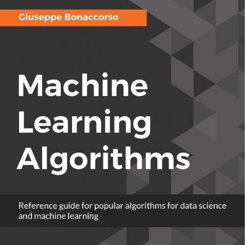 Machine Learning Algorithms - Giuseppe Bonaccorso